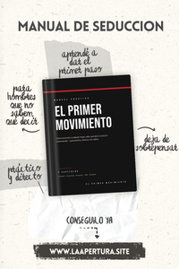 El Primer Paso: Guía práctica para acercarte, conversar y cerrar con confianza