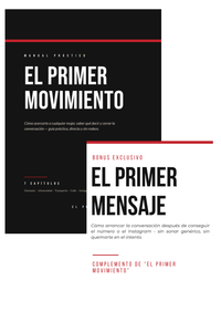 El Primer Paso: Guía práctica para acercarte, conversar y cerrar con confianza